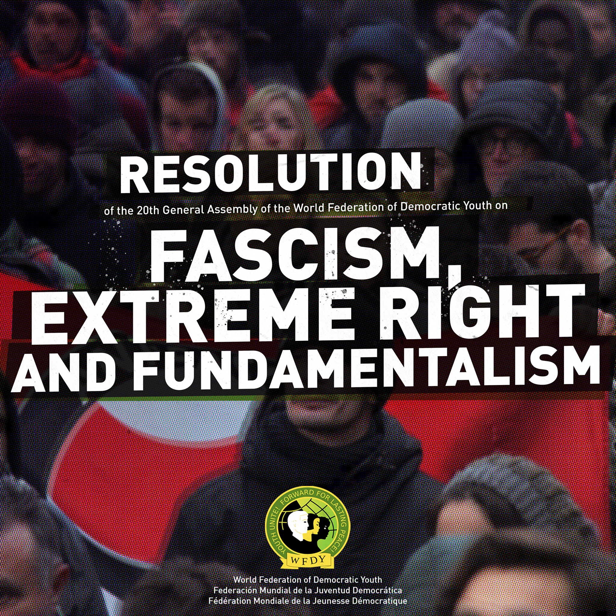 Ψήφισμα για το φασισμό, την ακροδεξιά και το φονταμενταλισμό